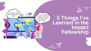 Two illustrated people assemble a lightbulb puzzle on a screen. Speech bubbles express misconceptions about teamwork. Text reads: "5 Lessons Learned from my Impact Fellowship experience.