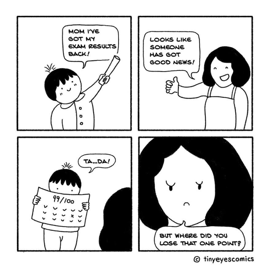 A four-panel comic featuring a child showing their exam result to their mom, who reacts excitedly, then questions where one point was lost as the child scores 99/100.